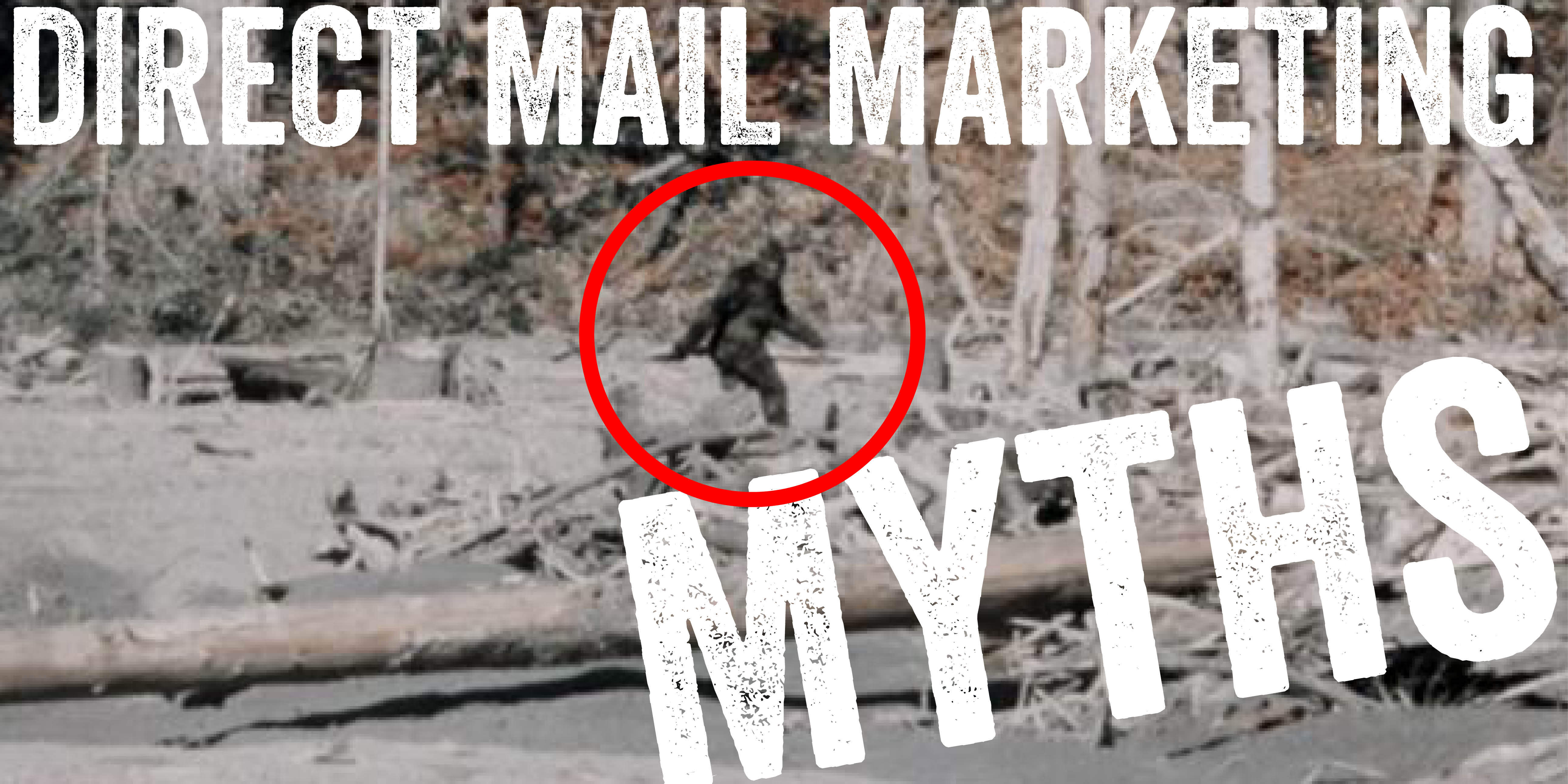 6 Myths About Direct Mail Marketing